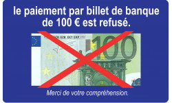 Paiement par billet de 100 euros refusé - 15x9.2cm - Sticker/autocoll