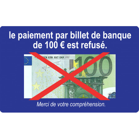 Paiement par billet de 100 euros refusé - 20x12.3cm - Sticker/autocol
