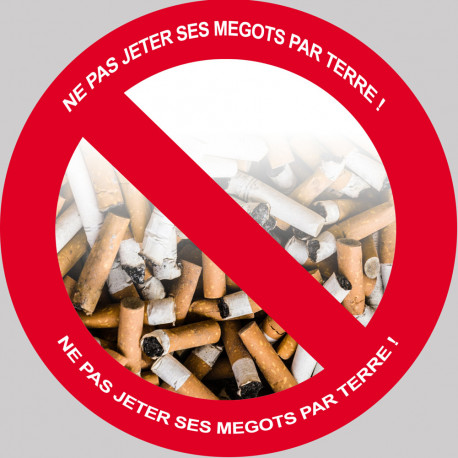NE PAS JETER SES MEGOTS ! - 10cm - Sticker/autocollant NE PAS JETER SES MEGOTS ! - 10cm - Sticker/autocollant