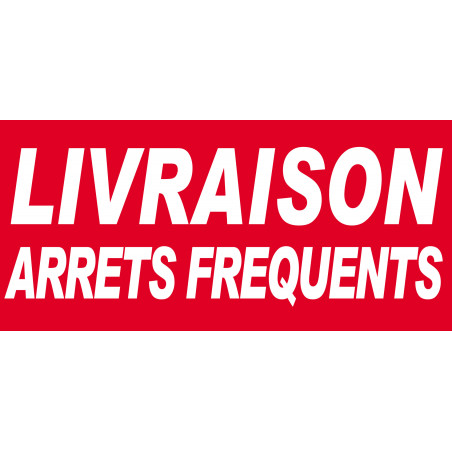 Livraison Arrêts Fréquents - Fond rouge - 30x14 cm - Sticker/autocol