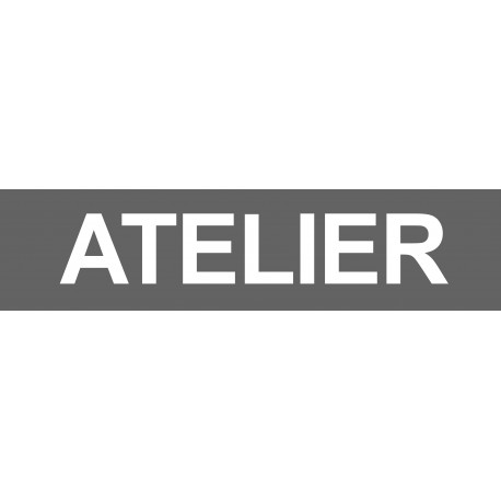 ATELIER gris - 29x7cm - Sticker/autocollant ATELIER gris - 29x7cm - Sticker/autocollant