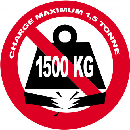 Charge maximale 1,5 tonne - 5cm - Sticker/autocollant Charge maximale 1,5 tonne - 5cm - Sticker/autocollant