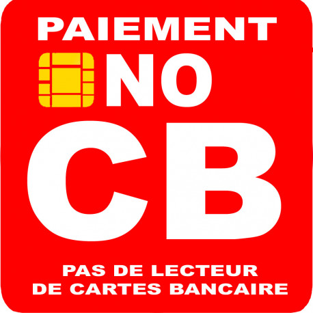 paiement NO CB - 10cm - Sticker/autocollant paiement NO CB - 10cm - Sticker/autocollant