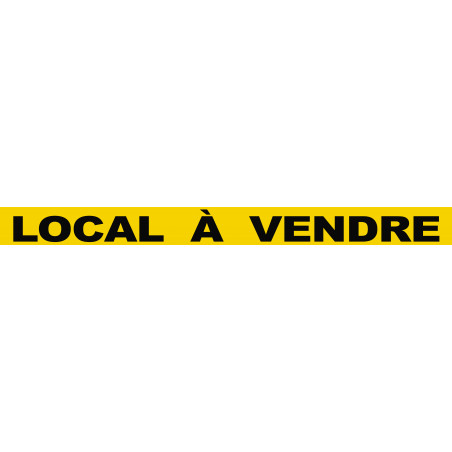 LOCAL À VENDRE (120x10cm) - Sticker/autocollant