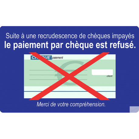 Paiement par Chèques refusés - 10x6cm - Sticker/autocollant Paiement par Chèques refusés - 10x6cm - Sticker/autocollant