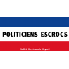 Politiciens escrocs (10x4cm) - Sticker/autocollant