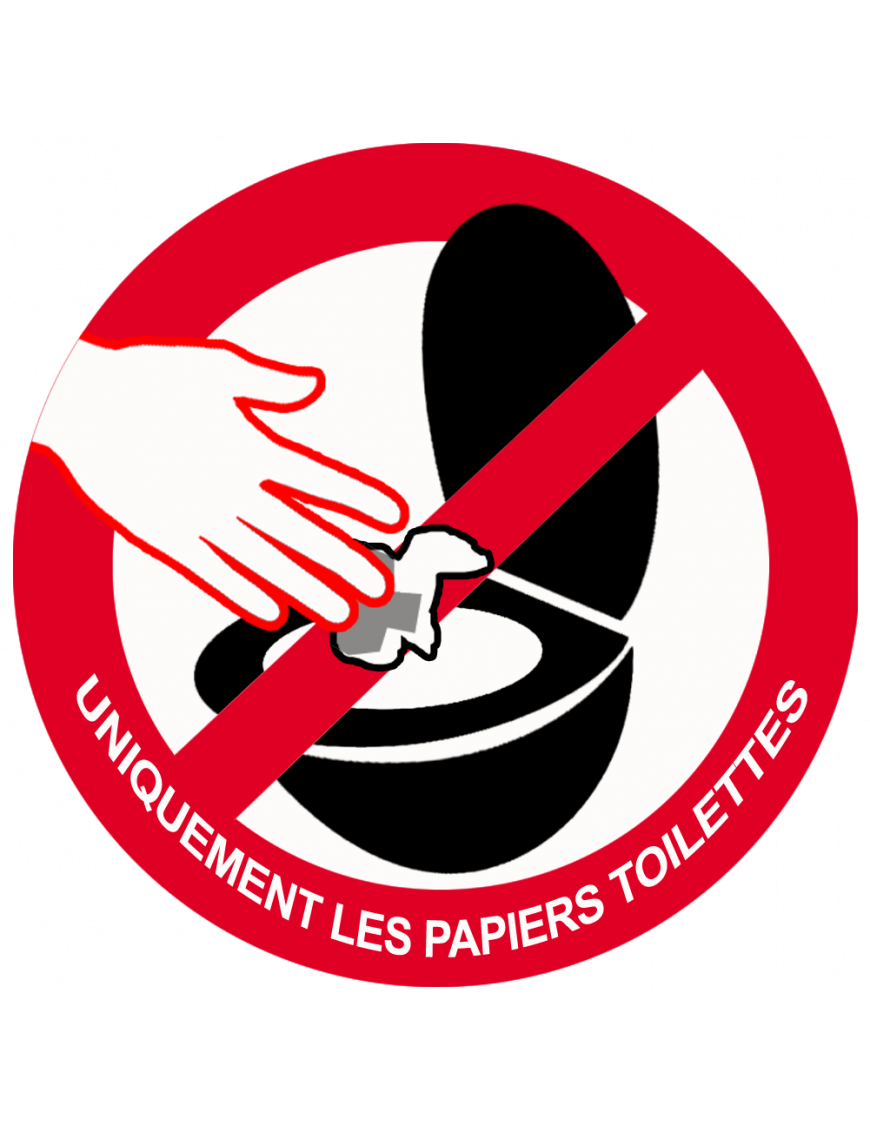 ne rien jeter hors papier toilettes dans les WC - 10cm - Sticker/autocollant ne rien jeter hors papier toilettes dans les WC - 10cm - Sticker/autocollant