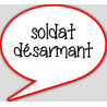 soldat désarmant - 15x13.5cm - sticker/autocollant