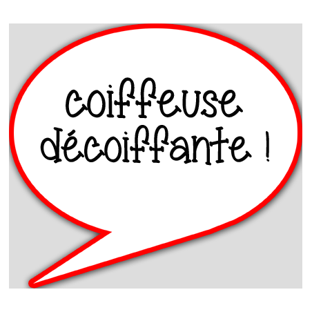 coiffeuse décoiffante - 15x13.5cm - sticker/autocollant