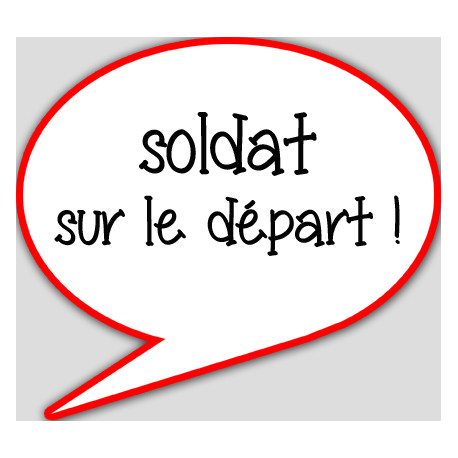 soldat sur le départ - 15x13.5cm - sticker/autocollant soldat sur le départ - 15x13.5cm - sticker/autocollant