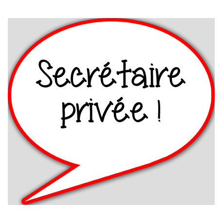 Secrétaire privée - 10x9cm - sticker/autocollant Secrétaire privée - 10x9cm - sticker/autocollant