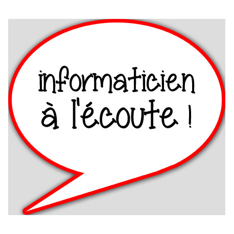 informaticien à l'écoute - 15x13.5cm - sticker/autocollant informaticien à l'écoute - 15x13.5cm - sticker/autocollant