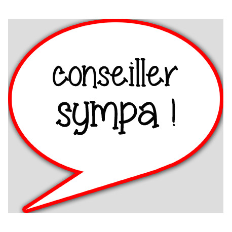 conseiller sympa - 10x9cm - sticker/autocollant conseiller sympa - 10x9cm - sticker/autocollant