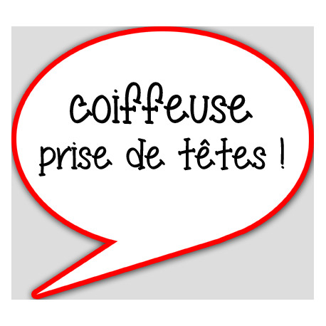 coiffeuse prise de tête - 10x9cm - sticker/autocollant coiffeuse prise de tête - 10x9cm - sticker/autocollant