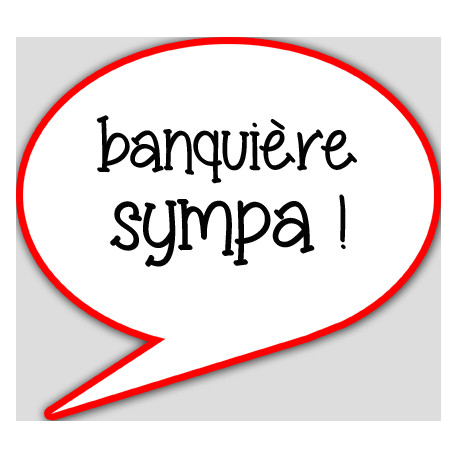 banquière sympa - 15x13.5cm - sticker/autocollant banquière sympa - 15x13.5cm - sticker/autocollant