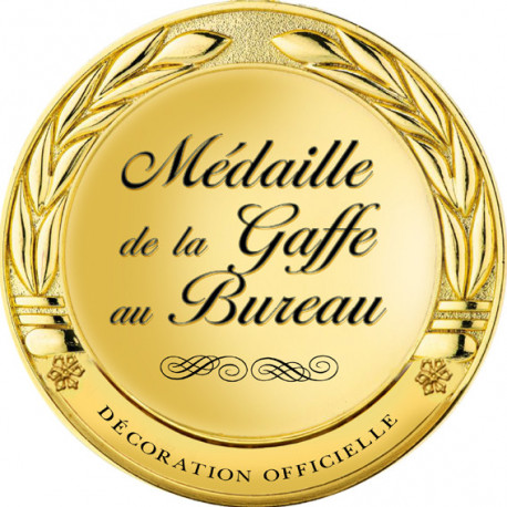 Médaille de la gaffe au bureau - 15x15cm - Sticker/autocollant Médaille de la gaffe au bureau - 15x15cm - Sticker/autocollant