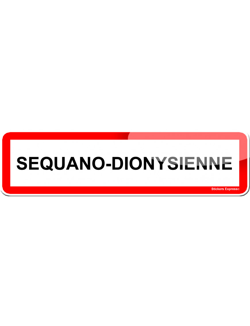 Séquano-Dionysienne (15x4cm) - Sticker/autocollant Séquano-Dionysienne (15x4cm) - Sticker/autocollant