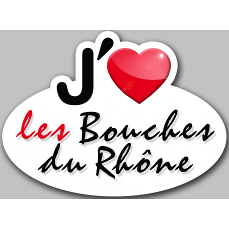 j'aime les Bouches-du-Rhône (15x11cm) - Sticker/autocollant j'aime les Bouches-du-Rhône (15x11cm) - Sticker/autocollant