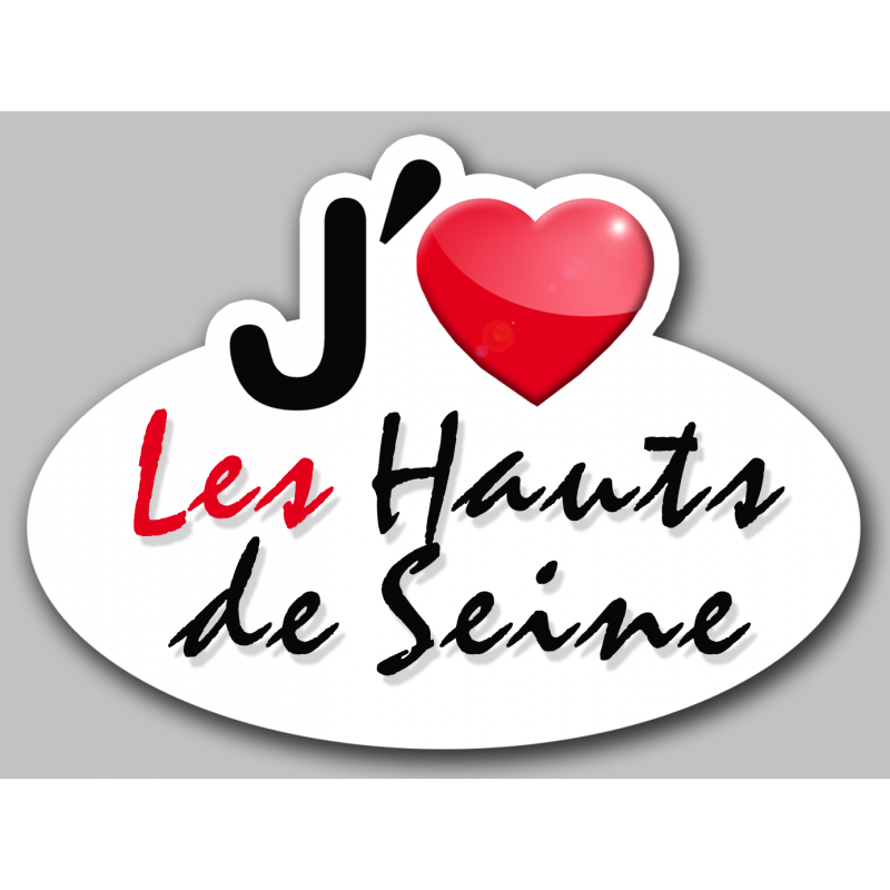 j'aime Les Hauts de Seine (15x11cm) - Sticker/autocollant j'aime Les Hauts de Seine (15x11cm) - Sticker/autocollant