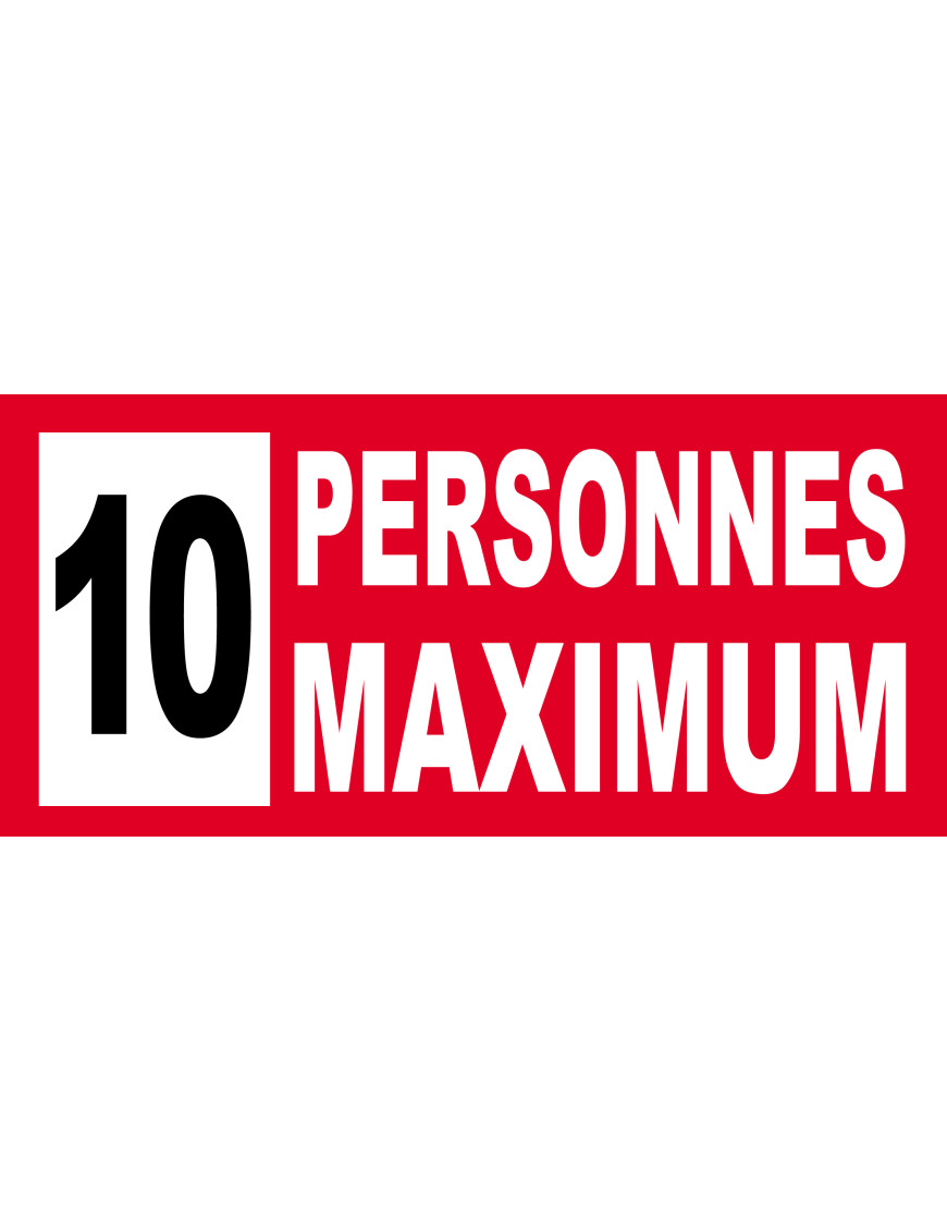 10 personnes maximum - 10X4.5cm - Sticker/autocollant 10 personnes maximum - 10X4.5cm - Sticker/autocollant