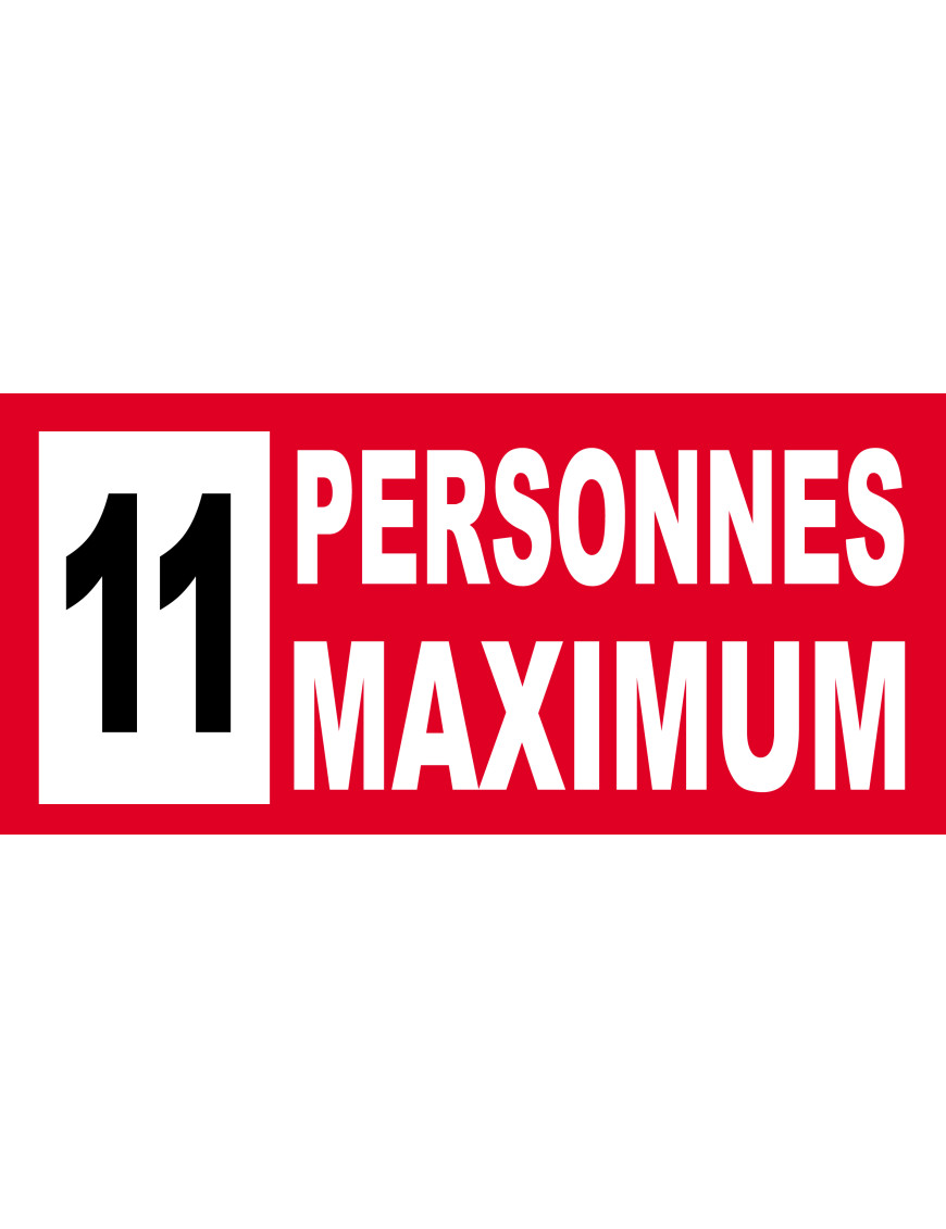 11 personnes maximum - 10X4.5cm - Sticker/autocollant 11 personnes maximum - 10X4.5cm - Sticker/autocollant