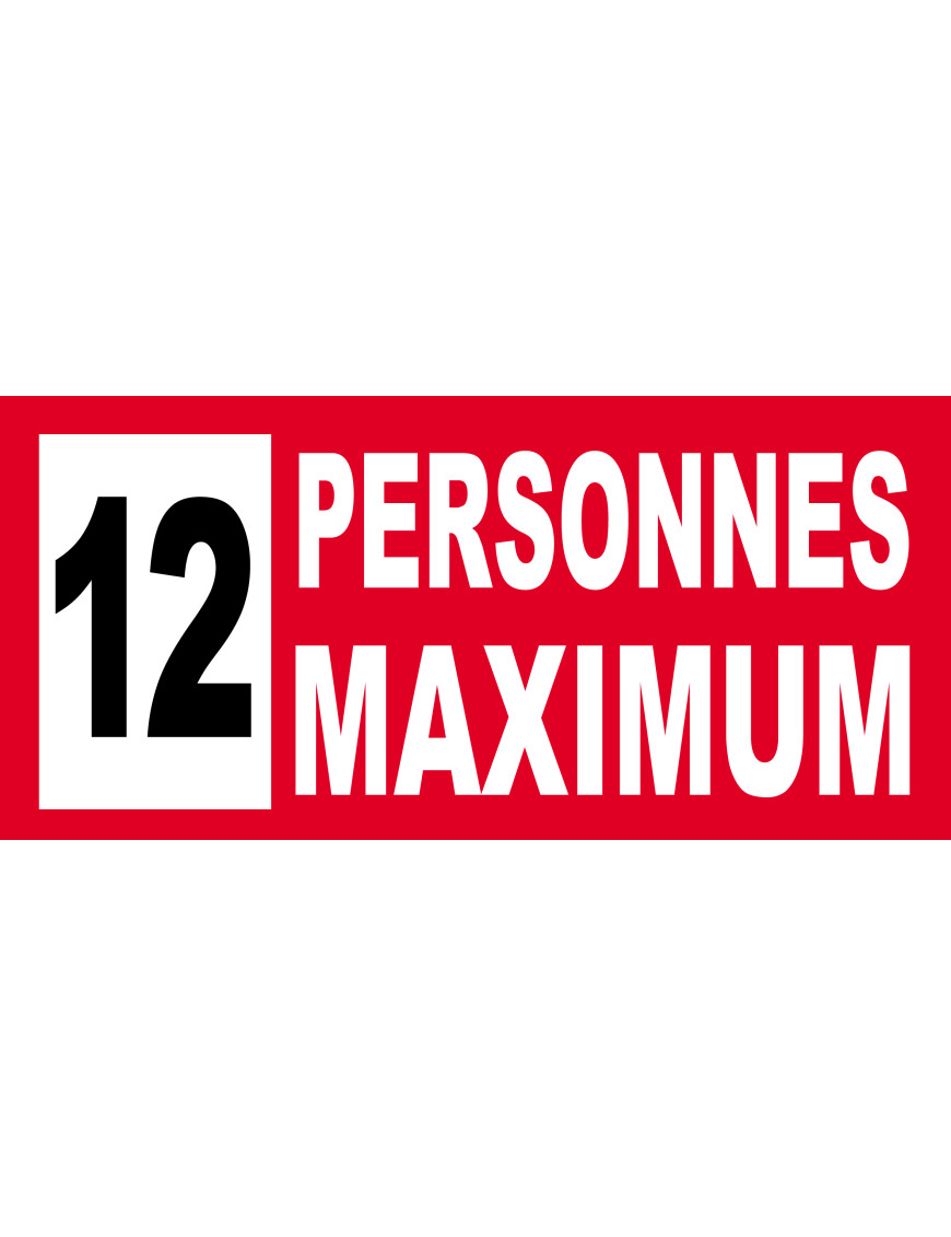 12 personnes maximum - 10X4.5cm - Sticker/autocollant 12 personnes maximum - 10X4.5cm - Sticker/autocollant