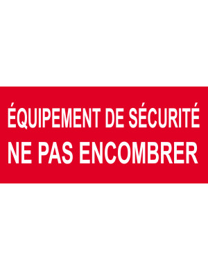 Équipement de sécurité ne pas encombrer - 10x4.5cm - Sticker/autocollant
