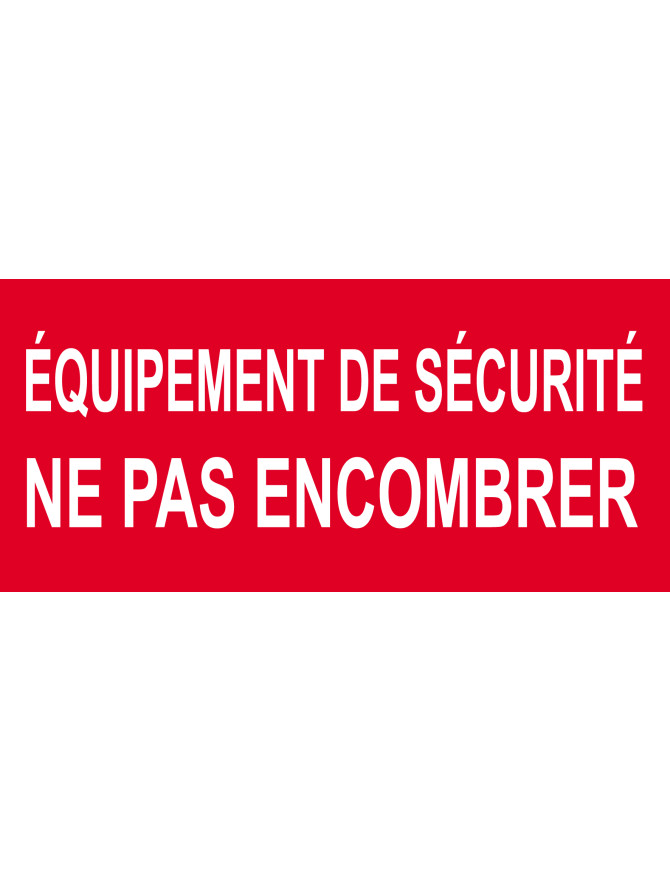 Équipement de sécurité ne pas encombrer - 10x4.5cm - Sticker/autocollant