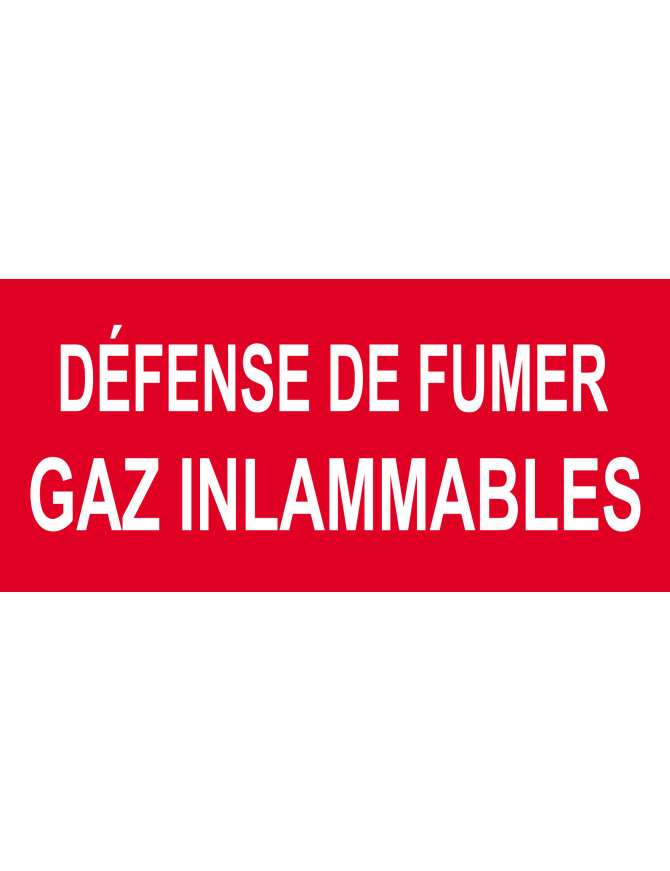 Défense de fumer gaz inflammable - 30x14cm - Sticker/autocollant