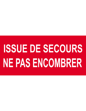 Issue de secours ne pas encombrer - 15x7cm - Sticker/autocollant